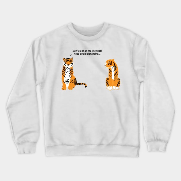 Don't look at me like that Crewneck Sweatshirt by grafart